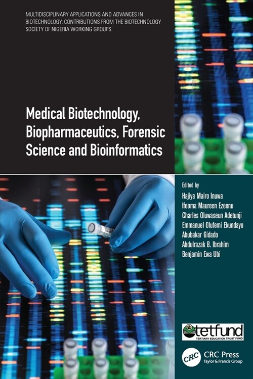 Medical Biotechnology, Biopharmaceutics, Forensic Science and Bioinformatics (Paperback, 1)