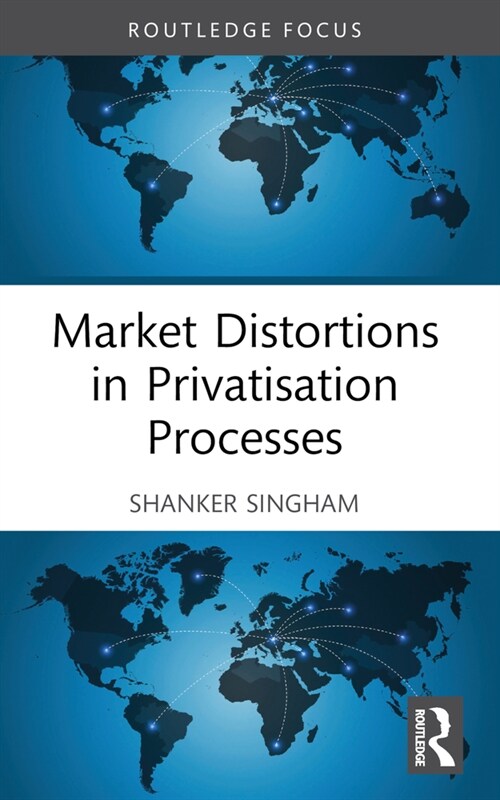 Market Distortions in Privatisation Processes (Paperback, 1)