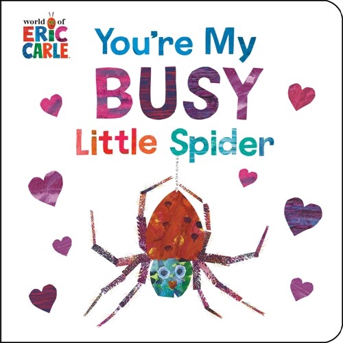 Youre My Busy Little Spider (Board Books)