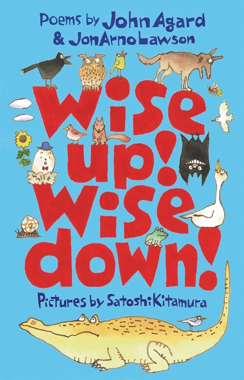 Wise Up! Wise Down!: A Poetic Conversation (Hardcover)