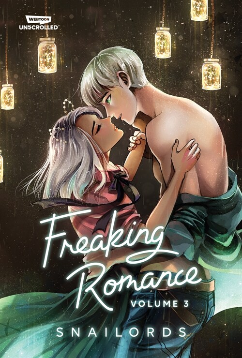 Freaking Romance Volume Three: A Webtoon Unscrolled Graphic Novel (Paperback)
