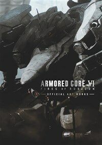 ARMORED CORE VI FIRES OF RUBICON OFFICIAL ART WORKS