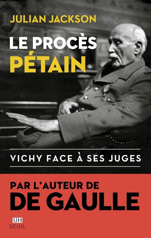 Le Proces Petain: Vichy face a ses juges (Paperback)