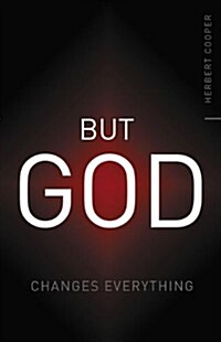 But God: Changes Everything (Paperback)