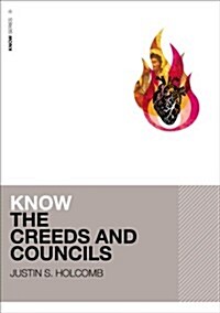 Know the Creeds and Councils (Paperback)