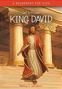 Get to Know: King David (Paperback)