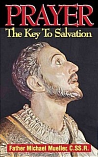 Prayer: The Key to Salvation (Paperback)