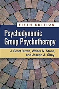 Psychodynamic Group Psychotherapy (Hardcover, 5)