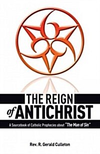 The Reign of Antichrist (Paperback)