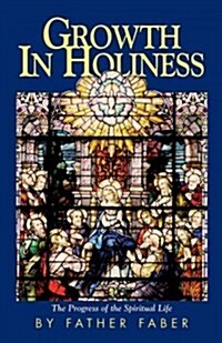 Growth in Holiness (Paperback)