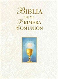 Biblia de Mi Primera Comunion (Hardcover)