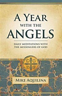 A Year With the Angels (Paperback)