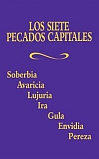 Los Siete Pecados Capitales (Paperback)