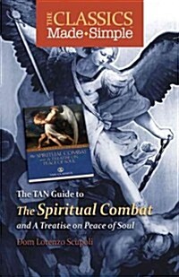 The TAN Guide to the Spiritual Combat and a Treatise on Peace of Soul (Paperback)