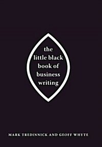 The Little Black Book of Business Writing (Paperback, New)