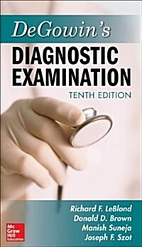 Degowins Diagnostic Examination, Tenth Edition (Paperback, 10, Revised)