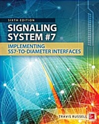 Signaling System #7, Sixth Edition (Hardcover, 6, Revised)