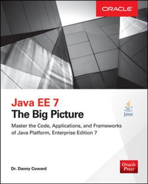 Java Ee 7: The Big Picture (Paperback)