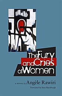 The Fury and Cries of Women (Paperback)