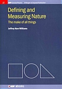 Defining and Measuring Nature: The Make of All Things (Paperback)