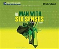 The Man With Six Senses (Audio CD, Unabridged)