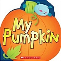My Pumpkin (Board Books)