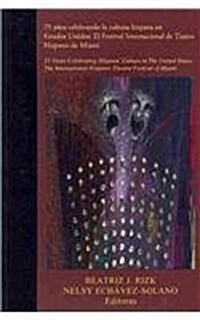 25 anos celebrando la cultura Hispana en Estados Unidos / 25 Years Celebrating Hispanic Culture in the United States (Paperback, Bilingual)