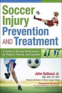 Soccer Injury Prevention and Treatment (Paperback)