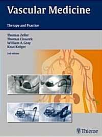Vascular Medicine: Therapy and Practice (Hardcover, 2)