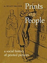 Prints and People: A Social History of Printed Pictures (Paperback)