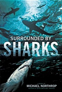 Surrounded by Sharks (Hardcover)