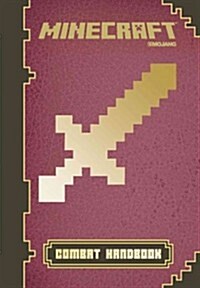 Minecraft: Combat Handbook: An Official Mojang Book (Hardcover)