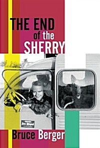 The End of the Sherry (Hardcover)