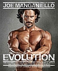 Evolution: The Cutting-Edge Guide to Breaking Down Mental Walls and Building the Body Youve Always Wanted (Paperback)