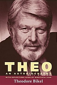 Theo: The Autobiography of Theodore Bikel (Paperback)