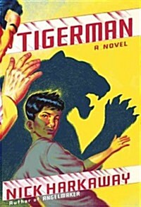 Tigerman (Hardcover, Deckle Edge)