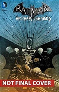 Batman: Arkham Unhinged Vol. 4 (Hardcover)