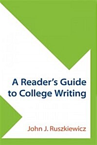 A Readers Guide to College Writing (Paperback)