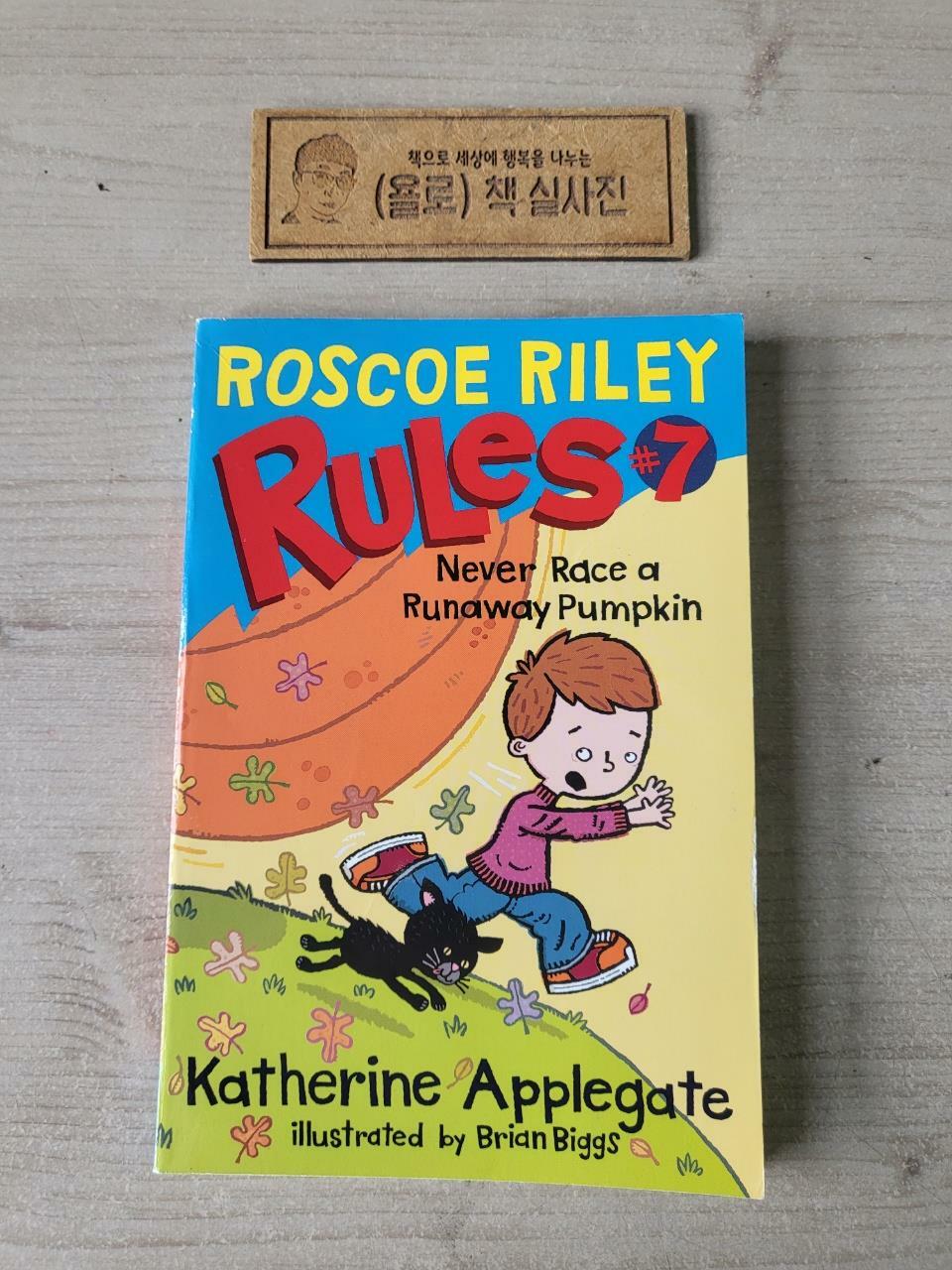 [중고] Roscoe Riley Rules #7: Never Race a Runaway Pumpkin (Paperback)