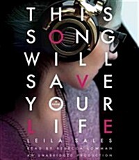 This Song Will Save Your Life (Audio CD, Unabridged)