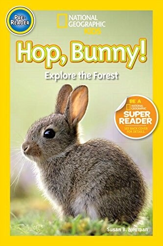 Hop, Bunny!: Explore the Forest (Library Binding)