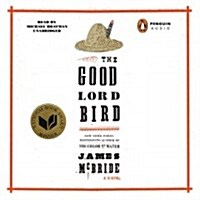 The Good Lord Bird (Audio CD, Unabridged)