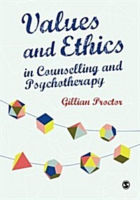 Values & Ethics in Counselling and Psychotherapy (Paperback)