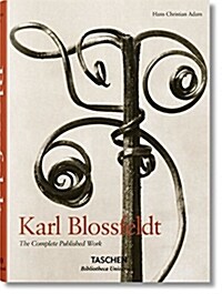 Karl Blossfeldt. the Complete Published Work (Hardcover)