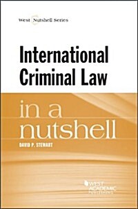 International Criminal Law in a Nutshell (Paperback)