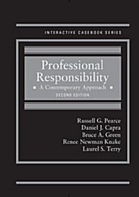 Professional Responsibility: A Contemporary Approach (Hardcover)