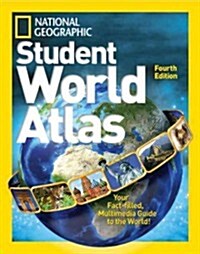 [중고] National Geographic Student World Atlas, Fourth Edition: Your Fact-Filled Reference for School and Home! (Paperback, 4)