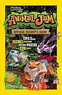Animal Jam: Official Insiders Guide (Library Binding)