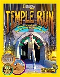 Temple Run: Race Through Time to Unlock Secrets of Ancient Worlds (Paperback)