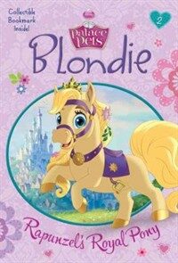 Blondie: Rapunzel's Royal Pony (Paperback)